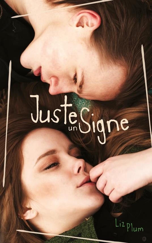 Juste un signe - Liz Plum,Elsa PELLEGRI - ebook