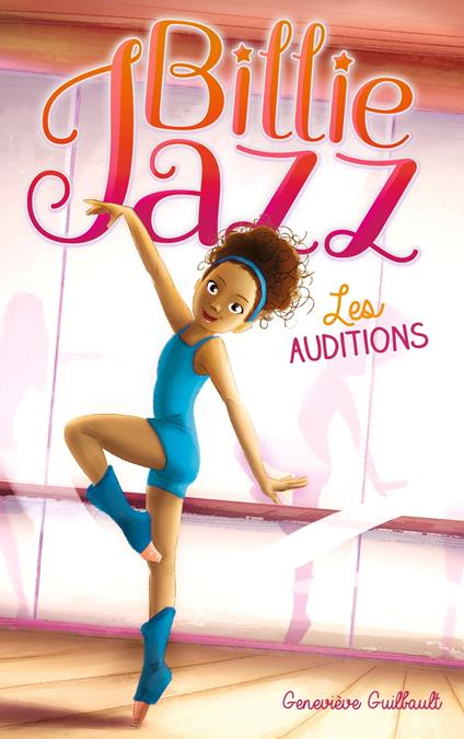 Billie Jazz - Les auditions - Geneviève Guilbault - ebook