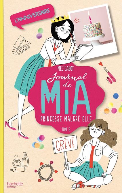Journal de Mia - Tome 5 - L'anniversaire - Meg Cabot - ebook