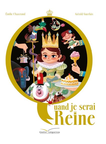 Quand je serai reine - Émilie Chazerand,Gérald Guerlais - ebook