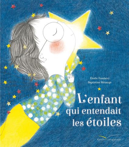 L'enfant qui entendait les étoiles - Elodie Fondacci - ebook