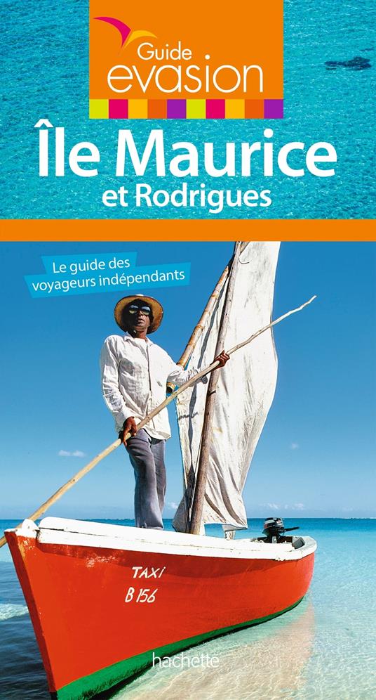 Guide Evasion Île Maurice et Rodrigues