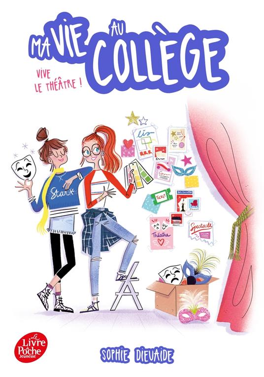 Ma vie au collège - Vive le théâtre - Sophie Dieuaide,Magalie Foutrier - ebook