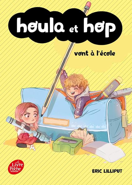 Houla et Hop vont à l'école - Eric Lilliput,Anaïs Goacolou - ebook