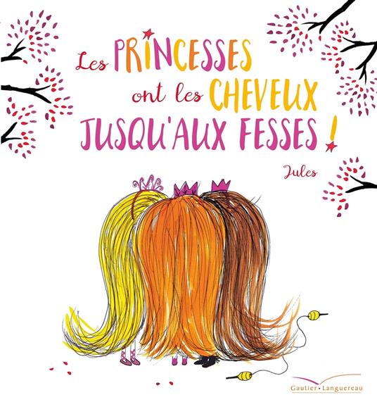Les princesses ont les cheveux jusqu'aux fesses ! - Jules - ebook