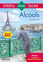 Bibliolycée - Alcools, Apollinaire - BAC 2023