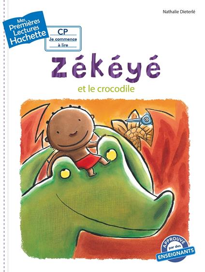 Premières lectures CP2 Zékéyé - Zékéyé et le crocodile - Nathalie Dieterlé - ebook