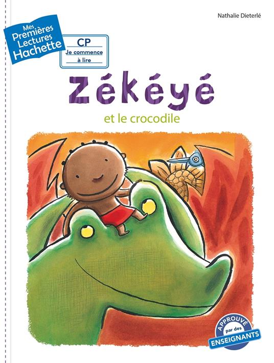 Premières lectures CP2 Zékéyé - Zékéyé et le crocodile - Nathalie Dieterlé - ebook