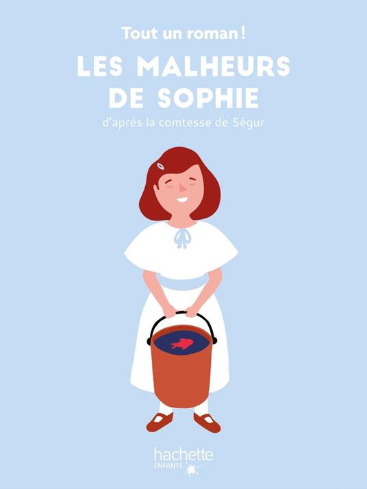 Tout un roman - Les malheurs de Sophie - Sandra Nelson,Tom Chegaray - ebook