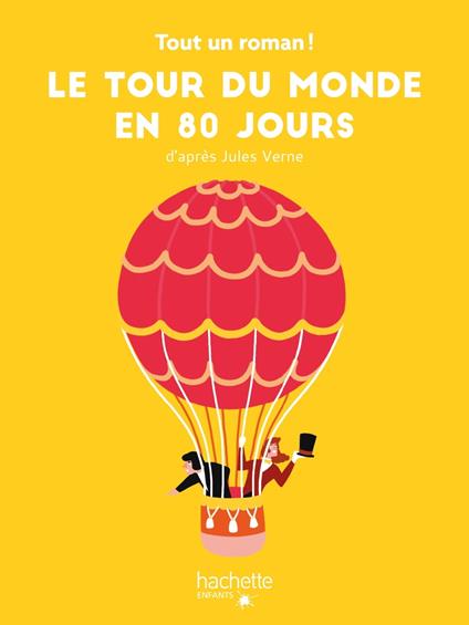 Tout un roman - Le tour du Monde en 80 jours - Sandra Nelson,Tom Chegaray - ebook