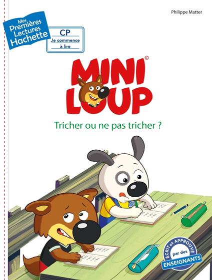 Premières lectures Mini-Loup : Tricher ou ne pas tricher ? - Philippe Matter - ebook