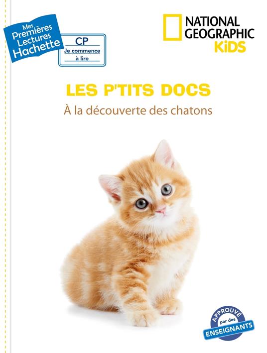 Premières lectures CP2 National Geographic Kids - À la découverte des chatons - Mathilde Paris - ebook