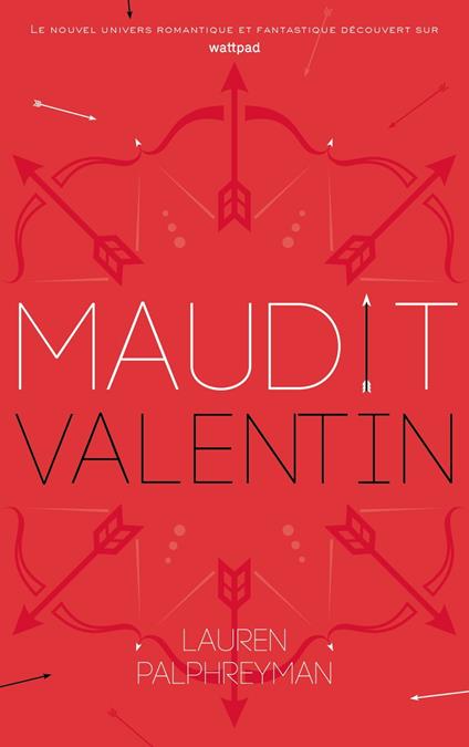 Maudit Cupidon - Tome 2 - Saint-Valentin - Lauren Palphreyman,Nicolas Ancion,Axelle DEMOULIN - ebook