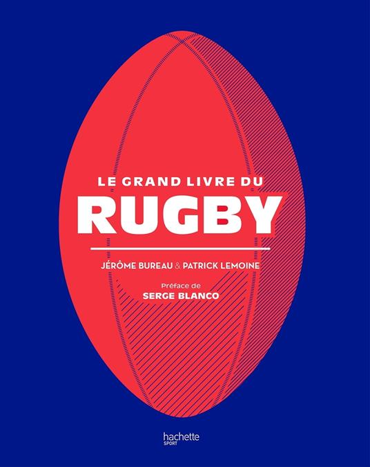 Le grand livre du Rugby