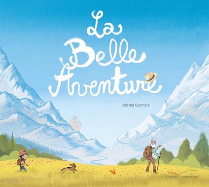 La Belle Aventure - Gérald Guerlais - ebook
