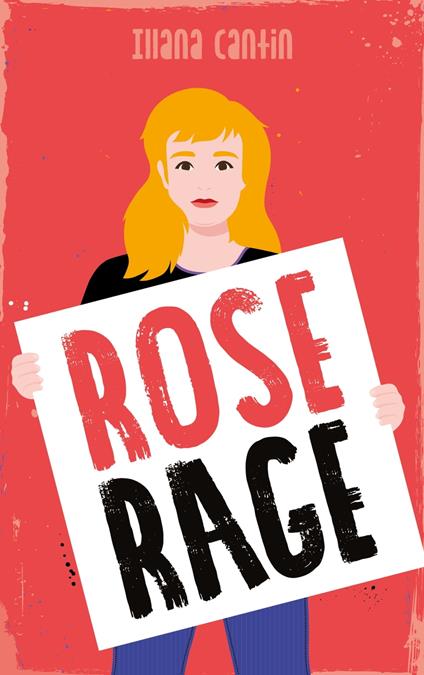 Rose Rage - Illana Cantin - ebook