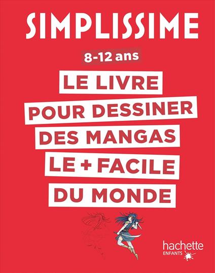 Simplissime - Dessiner les mangas - Lise Herzog - ebook