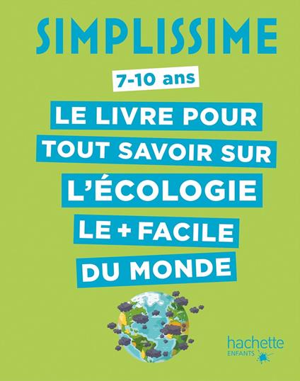 Simplissime: Tout savoir sur l'écologie - Eric Mathivet,Stanislas Aghassian - ebook