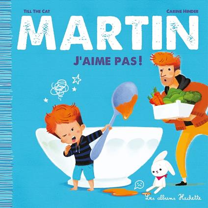 J'aime pas ! - Till the Cat,Carine Hinder - ebook
