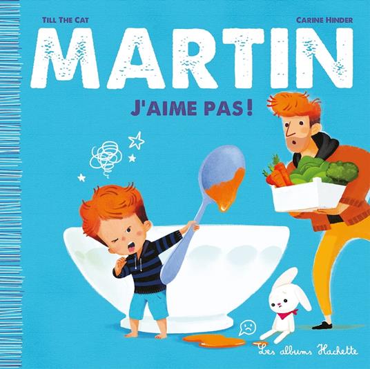J'aime pas ! - Till the Cat,Carine Hinder - ebook