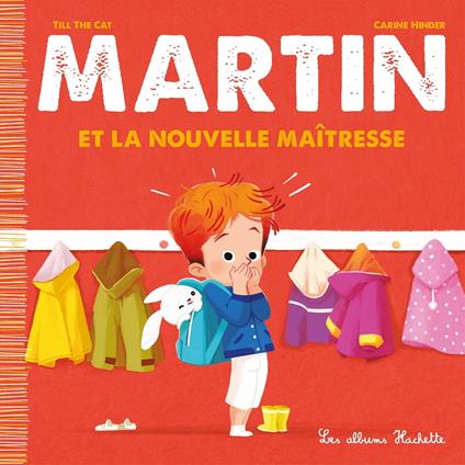 Martin et la nouvelle maîtresse - Till the Cat,Carine Hinder - ebook