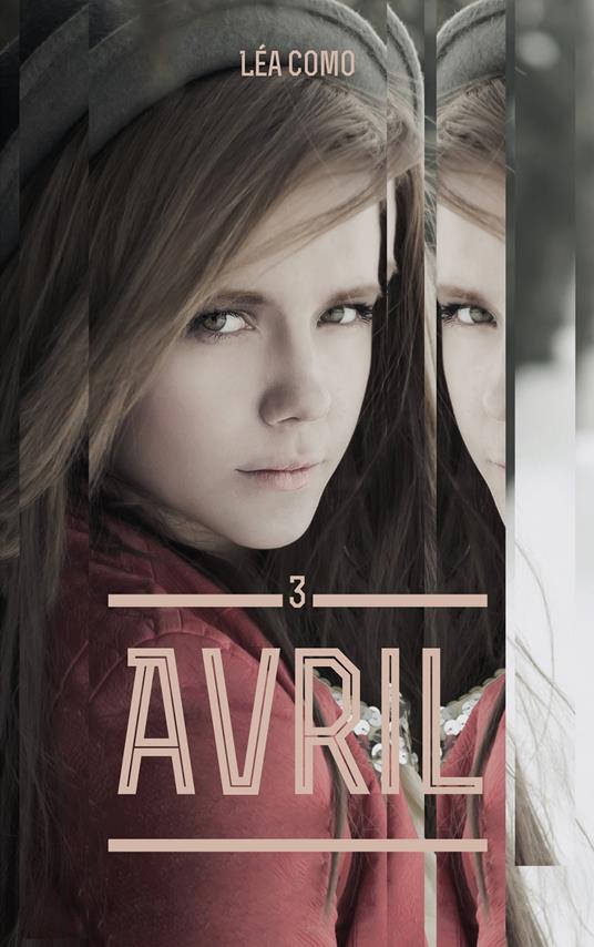 Avril - Tome 3 - Léa Como - ebook
