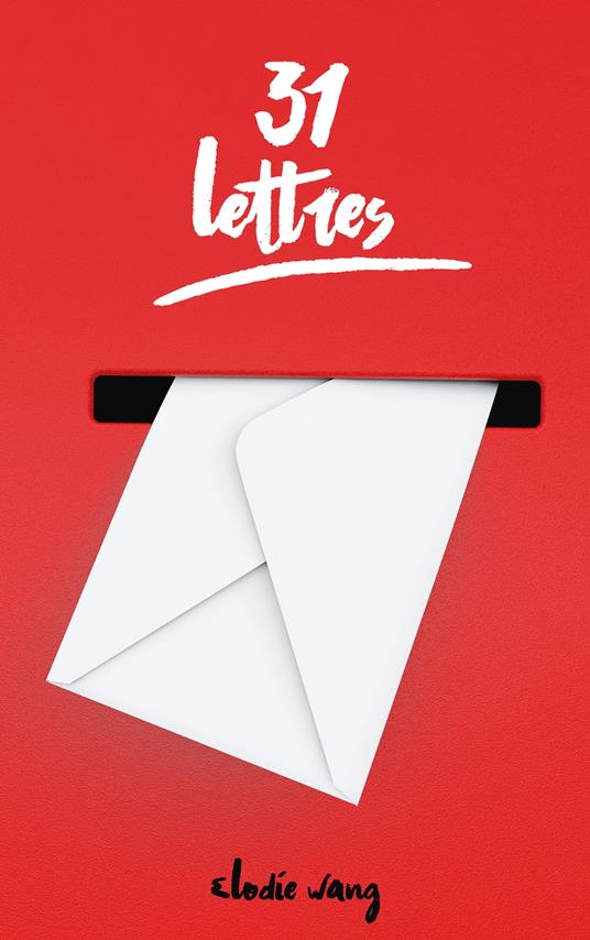 31 lettres - Elodie Wang - ebook