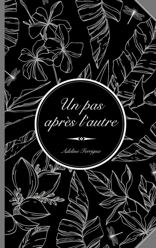 Un pas après l'autre - Adeline Ferrigno - ebook