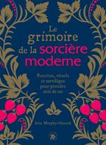 Le grimoire de la sorcière moderne