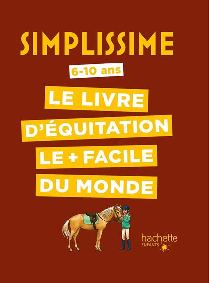 Simplissime - Le livre d'équitation le + facile du monde - Antoinette DELYLLE,Sylviane Gangloff - ebook