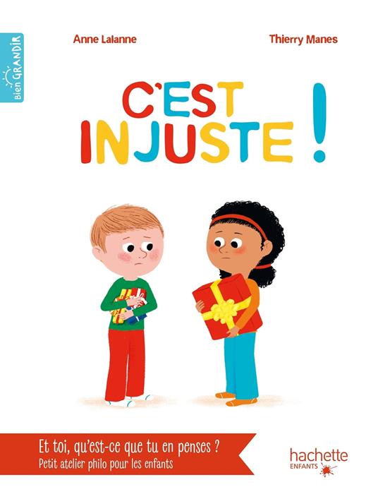 C'est injuste ! - Anne Lalanne,Thierry MANÈS - ebook