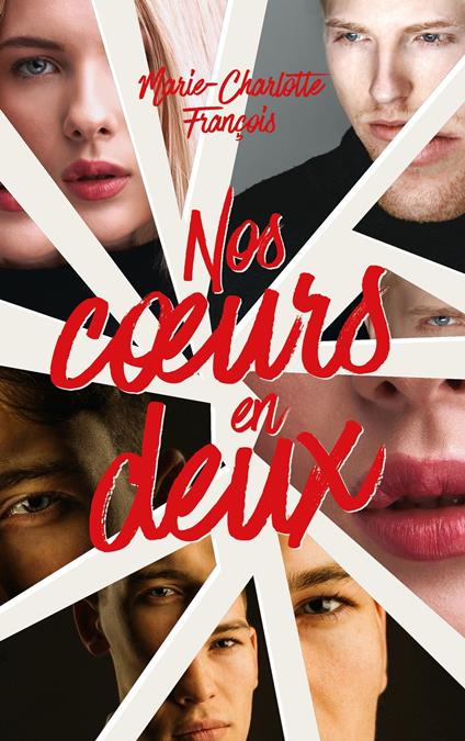 Nos Coeurs en deux - Marie-Charlotte François - ebook