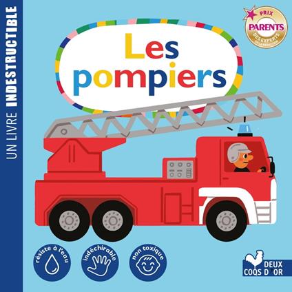 Les pompiers - livre indestructible - Mathilde Paris,Marion Piffaretti - ebook