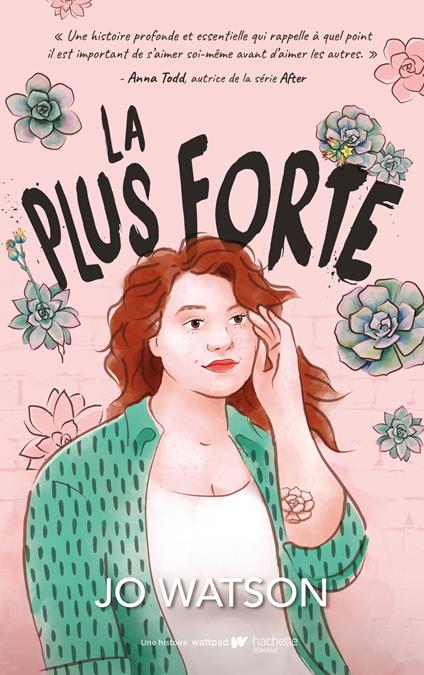 La plus forte - Jo Watson,Charlotte Faraday - ebook