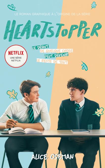 Heartstopper - édition tie-in du roman graphique à l'origine de la série Netflix - Alice Oseman,Valérie Drouet - ebook