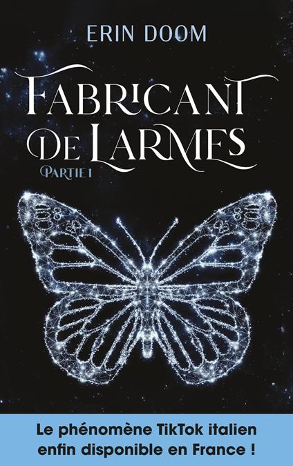 Fabricant de larmes - partie 1 - Erin Doom,Claire BERTHOLET - ebook