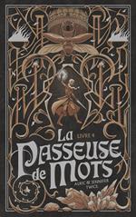 La Passeuse de Mots - Tome 4 - Les Larmes du Saule