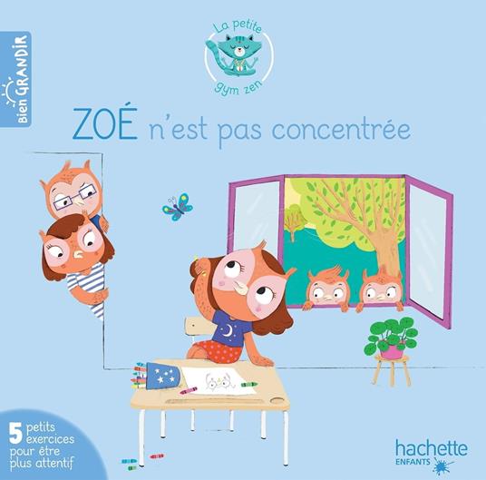 Zoé n'est pas concentrée - Jacques Choque,Isabelle Jouve-Gaudin,Mélanie Grandgirard - ebook