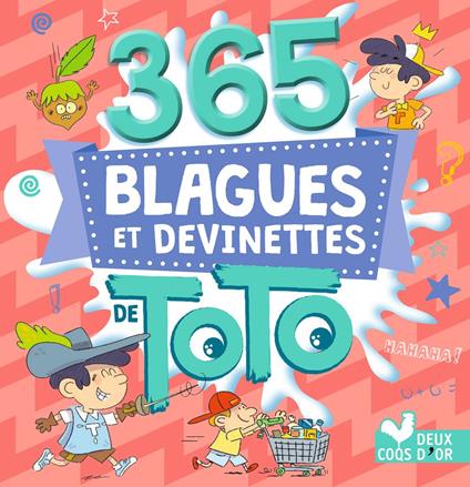 365 blagues et devinettes de Toto - Collectif - ebook