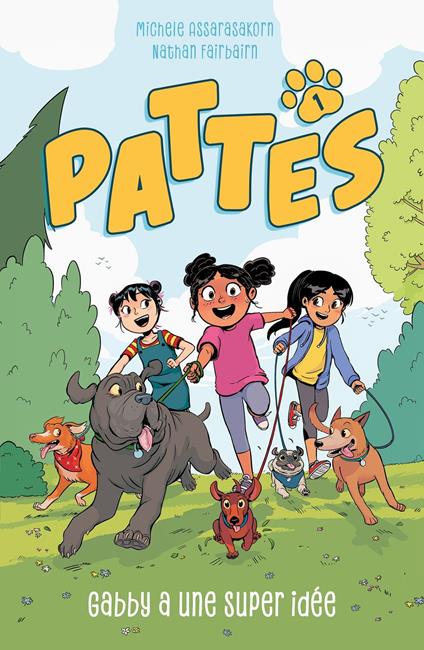 PATTES - tome 1 - Michele Assarasakorn,Nathan Fairbairn,Valérie Drouet - ebook