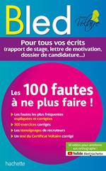 BLED Les 100 fautes que les recruteurs ne veulent plus voir (Certif Voltaire) - Ebook epub