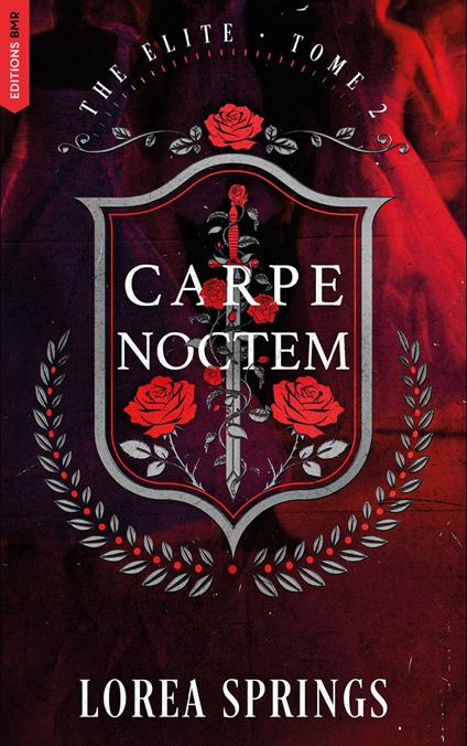 Carpe Noctem - Tome 2 The Elite