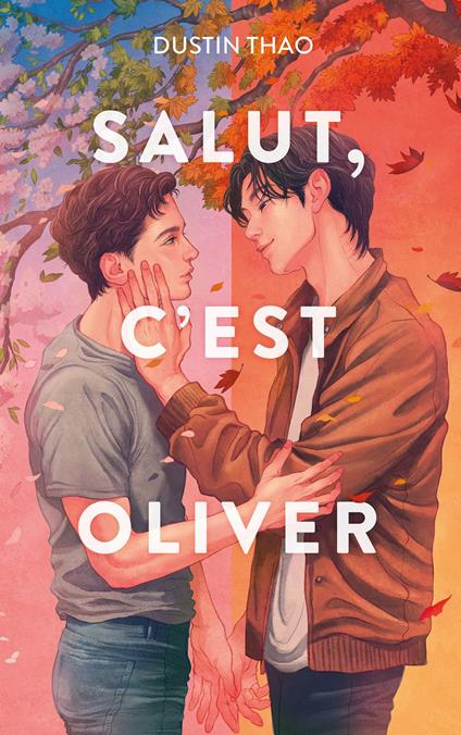 Salut, c'est Oliver - Dustin Thao,Brigitte Hébert - ebook