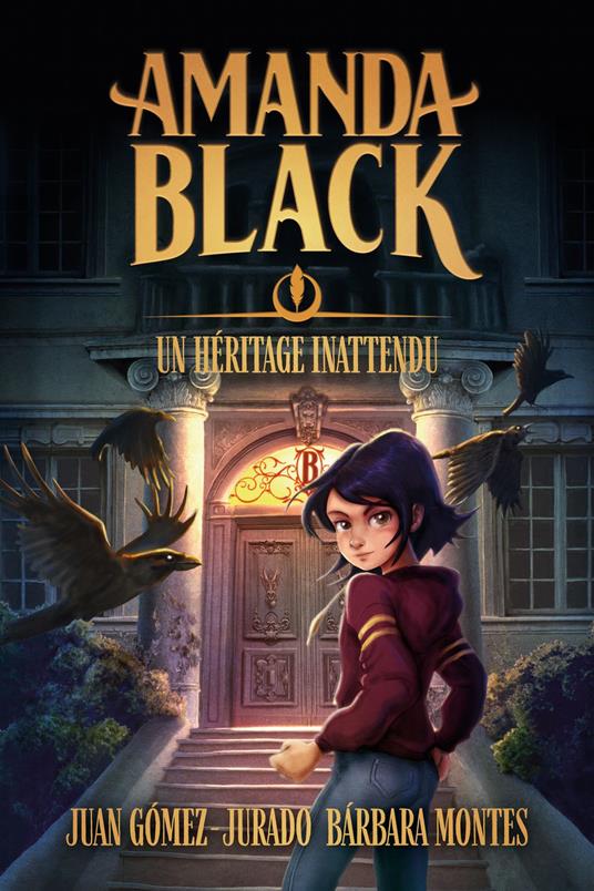 Amanda Black - tome 1 - Un héritage inattendu - Juan Gomez Jurado,Barbara Montes - ebook