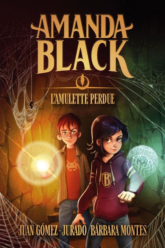 Amanda Black - tome 2 - L'amulette perdue - Juan Gomez Jurado,Barbara Montes - ebook