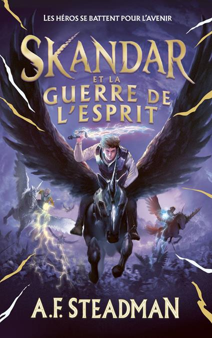 Skandar - tome 5 - et la guerre de l'esprit - A.F. Steadman,Alice DELARBRE - ebook