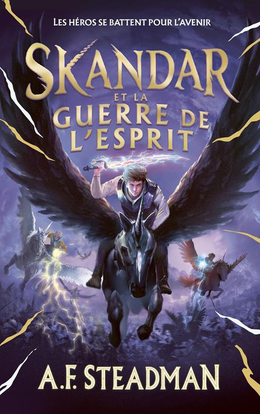 Skandar - tome 5 - et la guerre de l'esprit - A.F. Steadman,Alice DELARBRE - ebook