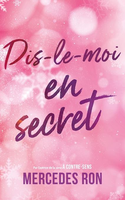 Dis-le-moi - tome 2 - En secret - Mercedes Ron,Anaïs Goacolou - ebook
