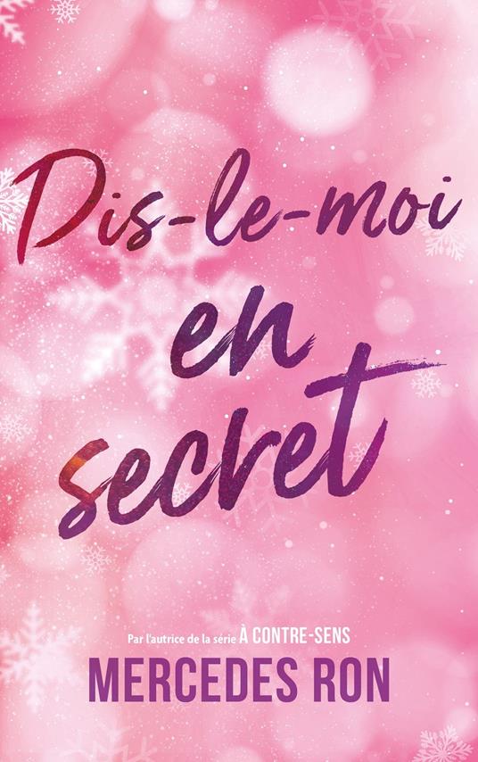 Dis-le-moi - tome 2 - En secret - Mercedes Ron,Anaïs Goacolou - ebook