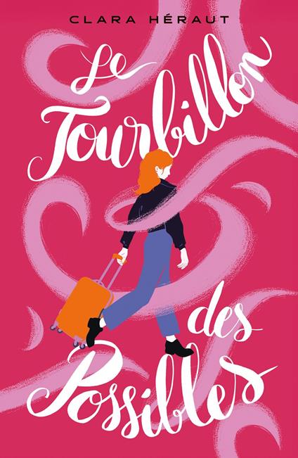 Le tourbillon des possibles - Clara Héraut - ebook